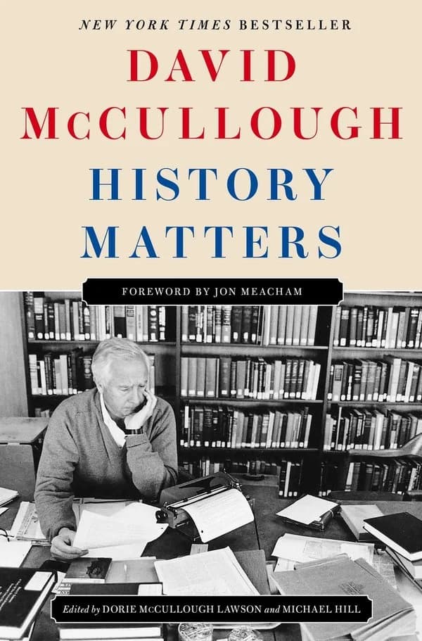 History Matters by David McCullough